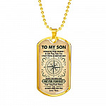 To My Son Wherever Your Journey in Life May Take You Dog Tag Pendant Necklace - Dog Tag (Gold Plated)
