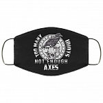 Viking Runes Cravens Too Many Idiots Not Enough Axes Washable Reusable Custom - Printed Cloth Face Mask Cover, White, Cloth Face Cover