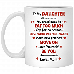 Love Yourself and Be You Love Mom Ceramic Coffee Mug - Beer Stein -Water Bottle - Color Changing Mug, White, 11 oz. White Mug