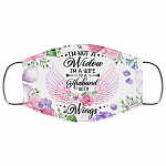 I'm Not A Widow I'm A Wife To A Husband With Wings Washable Reusable Custom Printed Cloth Face Mask Cover, White, Cloth Face Cover
