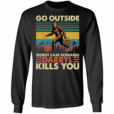 Go Outside Worst Case Scenario Darryl Kills You Funny Bigfoot Vintage Hoodie - Long Sleeve - Sweatshirt, Black, Long Sleeve