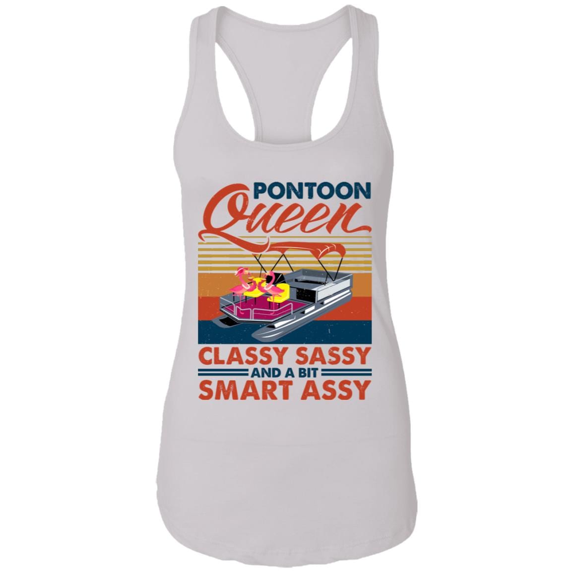 Pontoon Queen Classy Sassy and A Bit Smart Assy Funny Flamingo Cotton Tank Top Tee - Ladies Racerback Tank, White, Ladies Racerback Tank