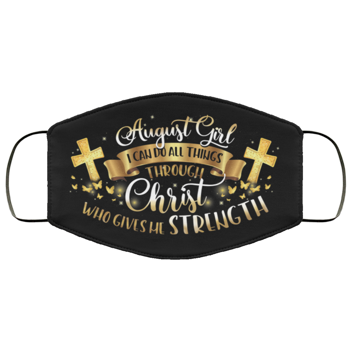 August Girl I Can Do All Things Through Christ Washable Reusable Custom Printed Cloth Face Mask Cover, Black, Cloth Face Cover August Girl I Can Do All Things Through Christ Washable Reusable Custom Printed Cloth Face Mask Cover, Black, Cloth Face Cover