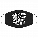 Bartender My Job Is to Serve Your Ass Not Kiss It Washable Reusable Custom - Printed Cloth Face Mask Cover, Black, Cloth Face Cover Bartender My Job Is to Serve Your Ass Not Kiss It Washable Reusable Custom - Printed Cloth Face Mask Cover, Black, Cloth Face Cover