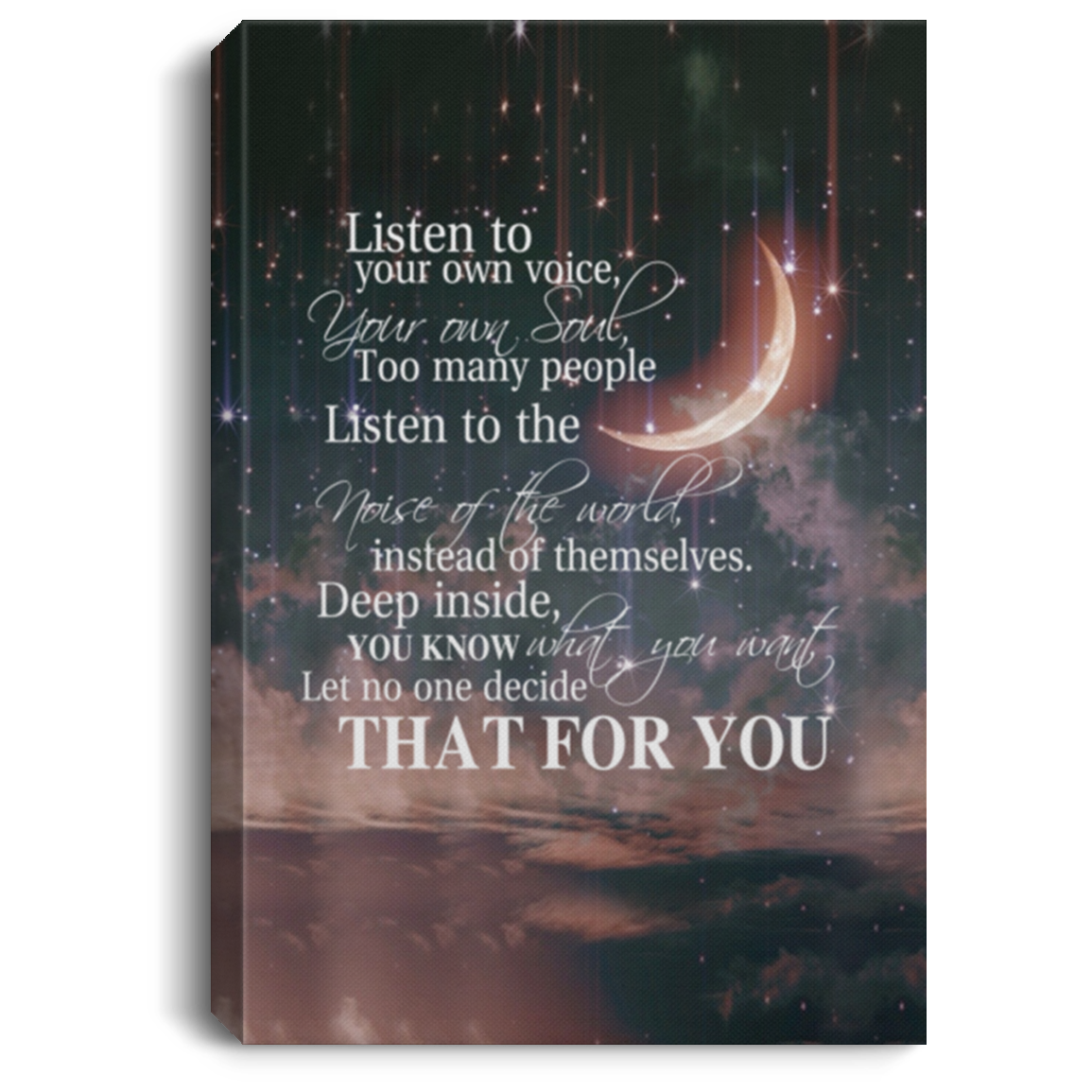 Listen To Your Own Voice Your Own Soul Gallery Wrapped Framed Canvas Prints-Meaningful Quotes Unframed Poster, White, 0.75'' Framed Canvas