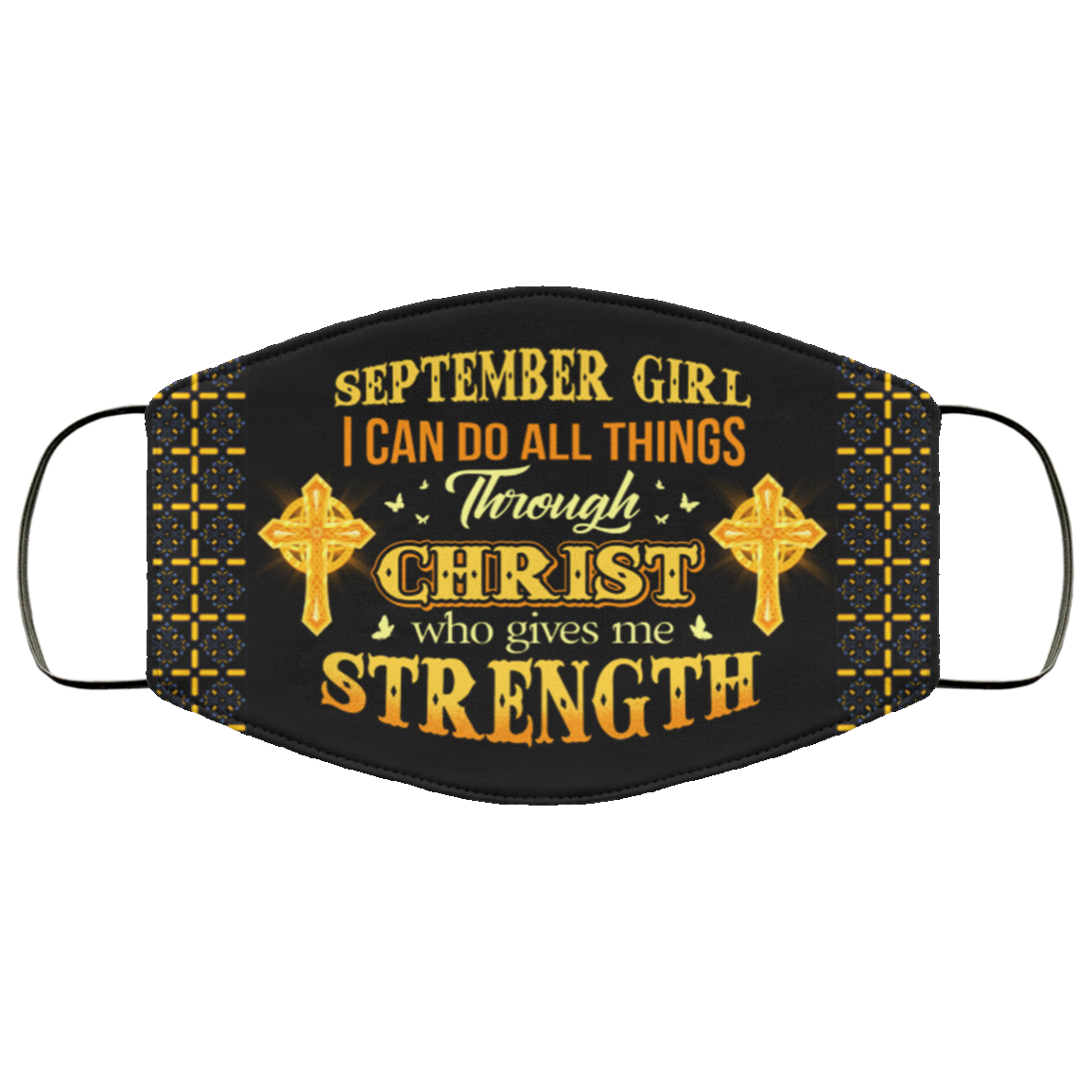 September Girl I Can Do All Things Through Christ Washable Reusable Custom - Printed Cloth Face Mask Cover, Black, Cloth Face Cover September Girl I Can Do All Things Through Christ Washable Reusable Custom - Printed Cloth Face Mask Cover, Black, Cloth Face Cover