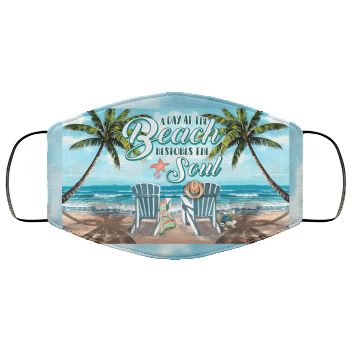 A Day At Beach Restores The Soul Washable Reusable Custom - Printed Cloth Face Mask Cover, White, Cloth Face Cover