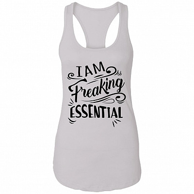 I'm Freaking Essential Cotton Tank Top Tee - Ladies Racerback Tank - Quarantine Social Distance Nurse Appreciation Gifts, White, Ladies Racerback Tank