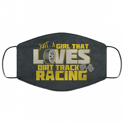 Just a Girl That Loves Dirt Track Racing Washable Reusable Custom - Printed Cloth Face Mask Cover, White, Cloth Face Cover