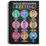 Social Distancing Greetings Funny Classroom Gallery Wrapped Framed Canvas Prints - Unframed Poster, White, 0.75'' Framed Canvas Social Distancing Greetings Funny Classroom Gallery Wrapped Framed Canvas Prints - Unframed Poster, White, 0.75'' Framed Canvas