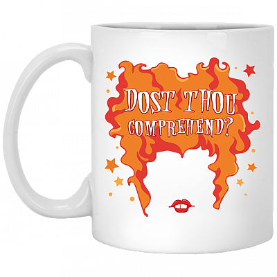 Dost Thou Comprehend Winifred Hocus Pocus Ceramic Coffee Mug - Beer Stein - Water Bottle - Color Changing Mug, White, 11 oz. White Mug