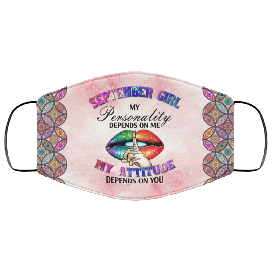 September Girl My Personality Is Depends on Me My Attitude Depends on You Washable Reusable Custom - Printed Cloth Face Mask Cover, White, Cloth Face Cover