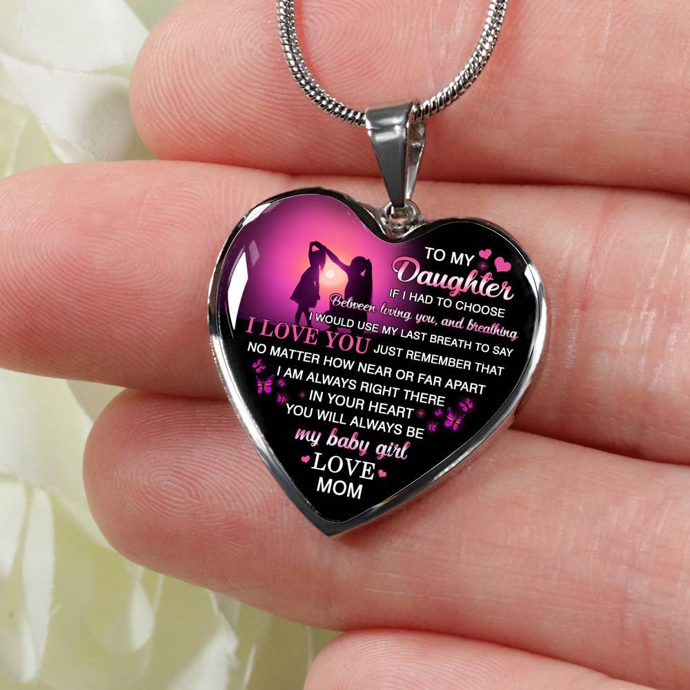 Mom to My Daughter if I Had to Choose Between Loving You and Breathing Heart Pendant Necklace - Heart Luxury Necklace (Silver)