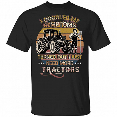 I Googled My Symptom Turned Out I Just Need More Tractors Meme Vintage T-Shirt - Funny Farmer Saying Shirt, Black, Unisex T-Shirt