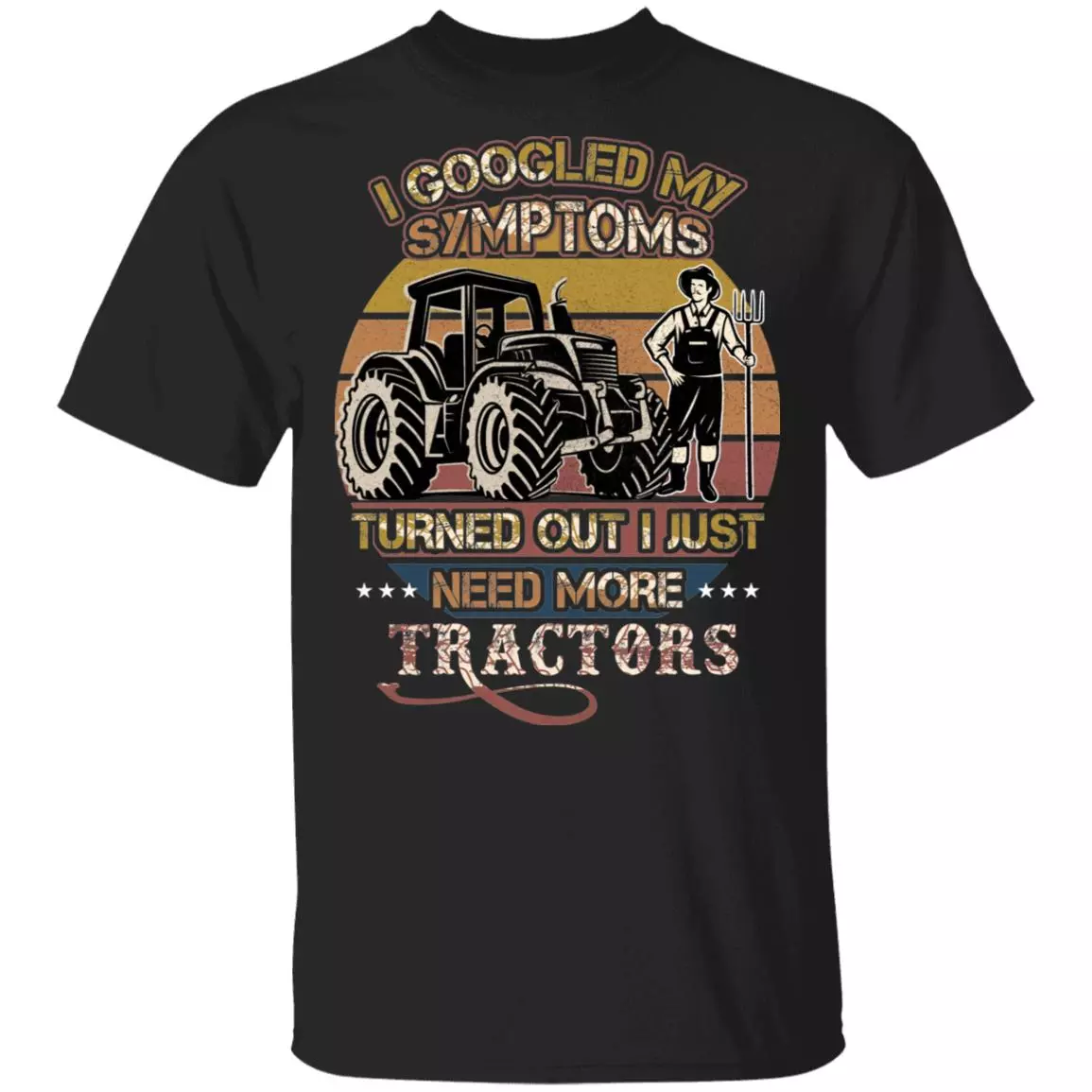 I Googled My Symptom Turned Out I Just Need More Tractors Meme Vintage T-Shirt - Funny Farmer Saying Shirt, Black, Unisex T-Shirt