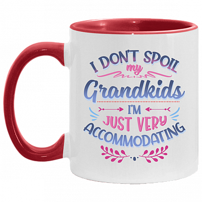 I Don't Spoil My Grandkids I'm Just Very Accommodating Accent Mug, White/Red, 11 oz. Accent Mug