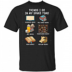 Things I Do in My Spare Time Read Books Buy Books Talk About Books Review Books T-Shirt - Book Lovers Shirt, Black, Unisex T-Shirt