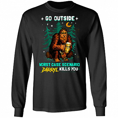 Go Outside Worst Case Scenario Darryl Kills You Bigfoot Hoodie - Sweatshirt - Funny Drinking Hoodie, Black, Long Sleeve