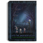 Into The Darkness We Go To Lose Our Minds And Find Our Souls Nightmare Framed Canvas Prints - Unframed Poster, White, 0.75'' Framed Canvas