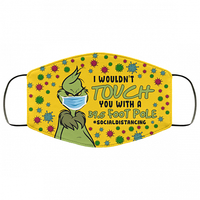 I Wouldn't Touch You With A 36.5 Foot Pole Washable Reusable Custom - Printed Cloth Face Mask Cover, Athletic Gold, Cloth Face Cover