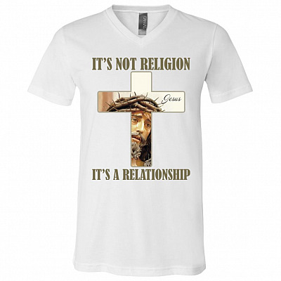 It's Not Religion It's A Relationship Jesus With Thorn Light T-shirt - V-neck - Christian Cross Tee Shirt, White, V-Neck T-Shirt