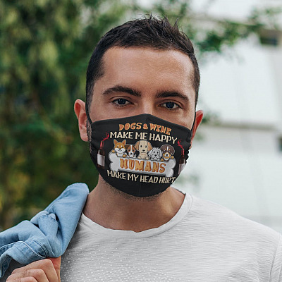 Alternative view of Dogs and Wine Make Me Happy Humans Make My Head Hurt Washable Reusable Custom - Printed Cloth Face Mask Cover