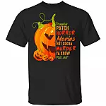 Pumpkin Patch Horror Movie Hot Cocoa Murder Ya Know Fall Shit T-Shirt - Funny Halloween Shirt, Black, Unisex T-Shirt