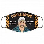 Carole Baskin Killed Her Husband Whacked Him Funny Exotic Washable Reusable Custom - Printed Cloth Face Mask, Black, Cloth Face Cover Carole Baskin Killed Her Husband Whacked Him Funny Exotic Washable Reusable Custom - Printed Cloth Face Mask, Black, Cloth Face Cover
