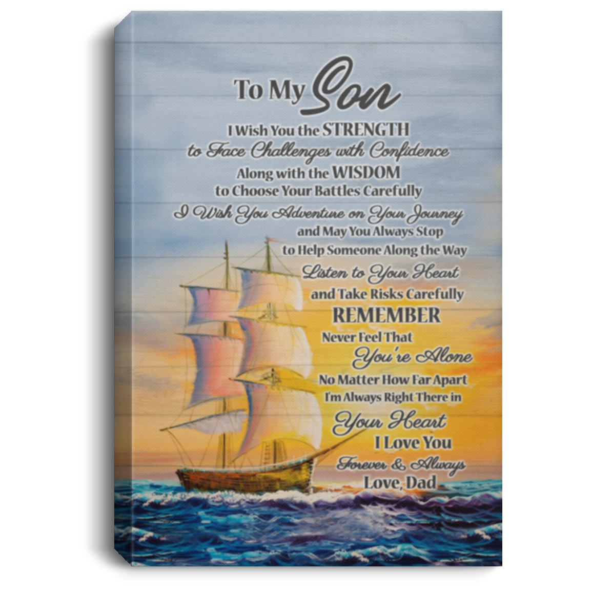 From Dad To My Son I Wish You The Strength To Face Challenges Wrapped Framed Canvas Prints - Unframed Poster, White, 0.75'' Framed Canvas