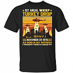 First Annual WKRP Turkey Drop T-Shirt - Funny Turkey I Thought Turkeys Could Fly Shirt Thanksgiving Tee Shirt, Black, Unisex T-Shirt