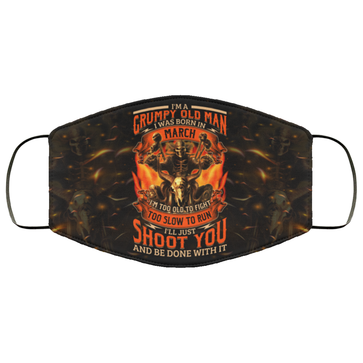 I'm A Grumpy Old Man I Was Born In March Washable Reusable Custom - Printed Cloth Face Mask Cover, White, Cloth Face Cover