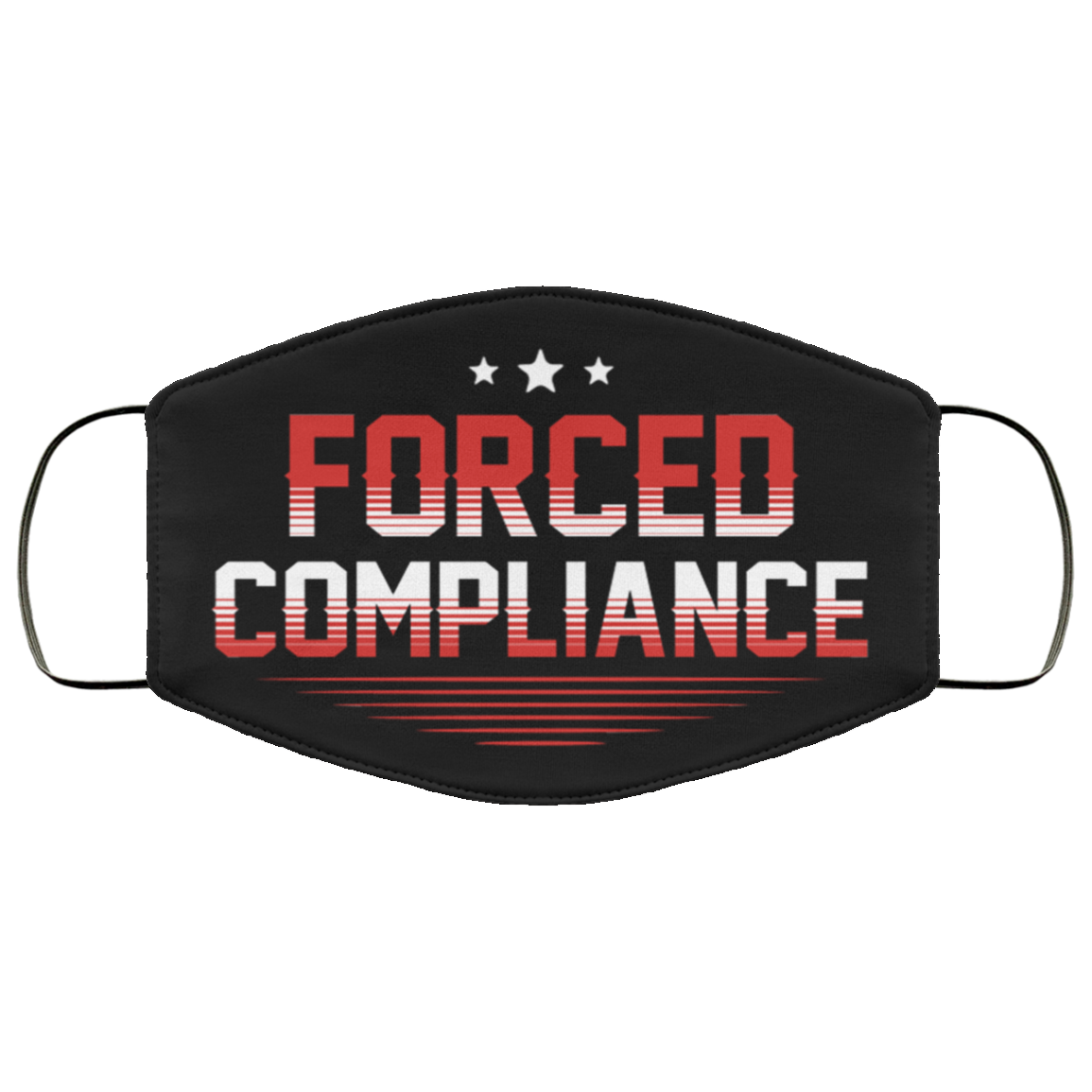 Force Compliance Funny Washable Reusable Custom - Printed Cloth Face Mask Cover, Black, Cloth Face Cover