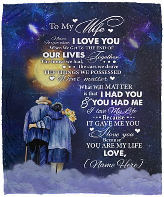 Personalized to My Wife Never Forget That I Love You When We Get to the End Fleece Blanket - Sherpa Blanket, White, Cozy Plush Fleece Blanket - 50x60
