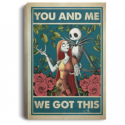 You And Me We Got This Jack Skellinton And Sally Gallery Wrapped Framed Canvas Prints - Unframed Poster, White, 0.75'' Framed Canvas