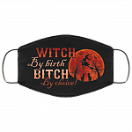 Witch By Birth Bitch By Choice Washable Reusable Custom - Printed Cloth Face Mask Cover - Witch Halloween Mask, Black, Cloth Face Cover Witch By Birth Bitch By Choice Washable Reusable Custom - Printed Cloth Face Mask Cover - Witch Halloween Mask, Black, Cloth Face Cover