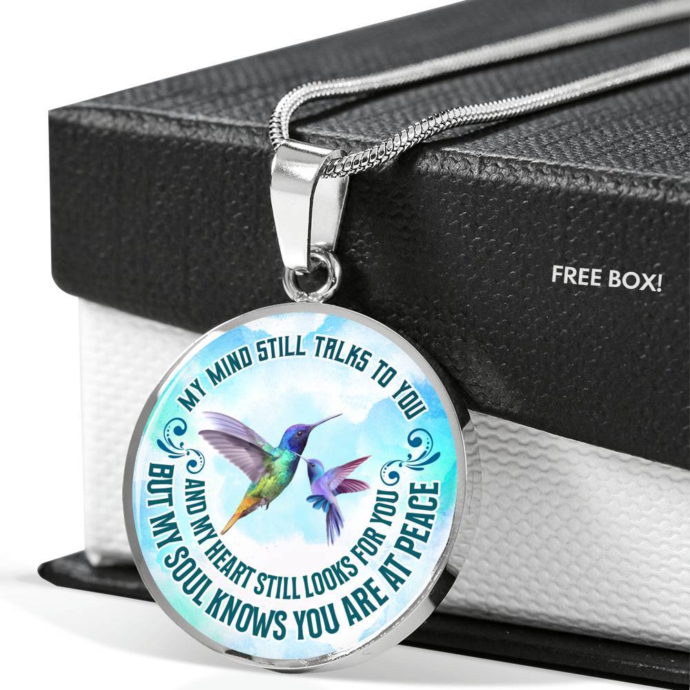 My Mind Still Talks To You But My Soul Know You Are At Peace Hummingbird Luxury Circle Pendant Necklace - Circle Luxury Necklace (Silver)