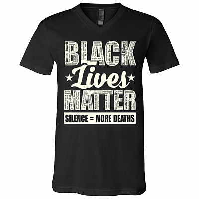 Black Lives Matter Silence Means Deaths Justice For Floyd Say My Name T-Shirt - V Neck, Black, V-Neck T-Shirt
