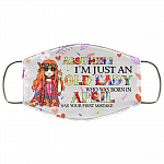 Assuming I'm Just An Old Lady Who Was Born In April Washable Reusable Custom Printed Cloth Face Mask Cover, White, Cloth Face Cover