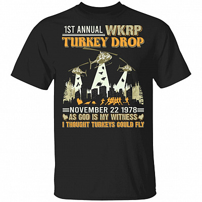 First Annual WKRP Turkey Drop Shirt - Thanksgiving Shirt - Funny Turkey Shirt - Funny Thanksgiving Gift, Black, Unisex T-Shirt