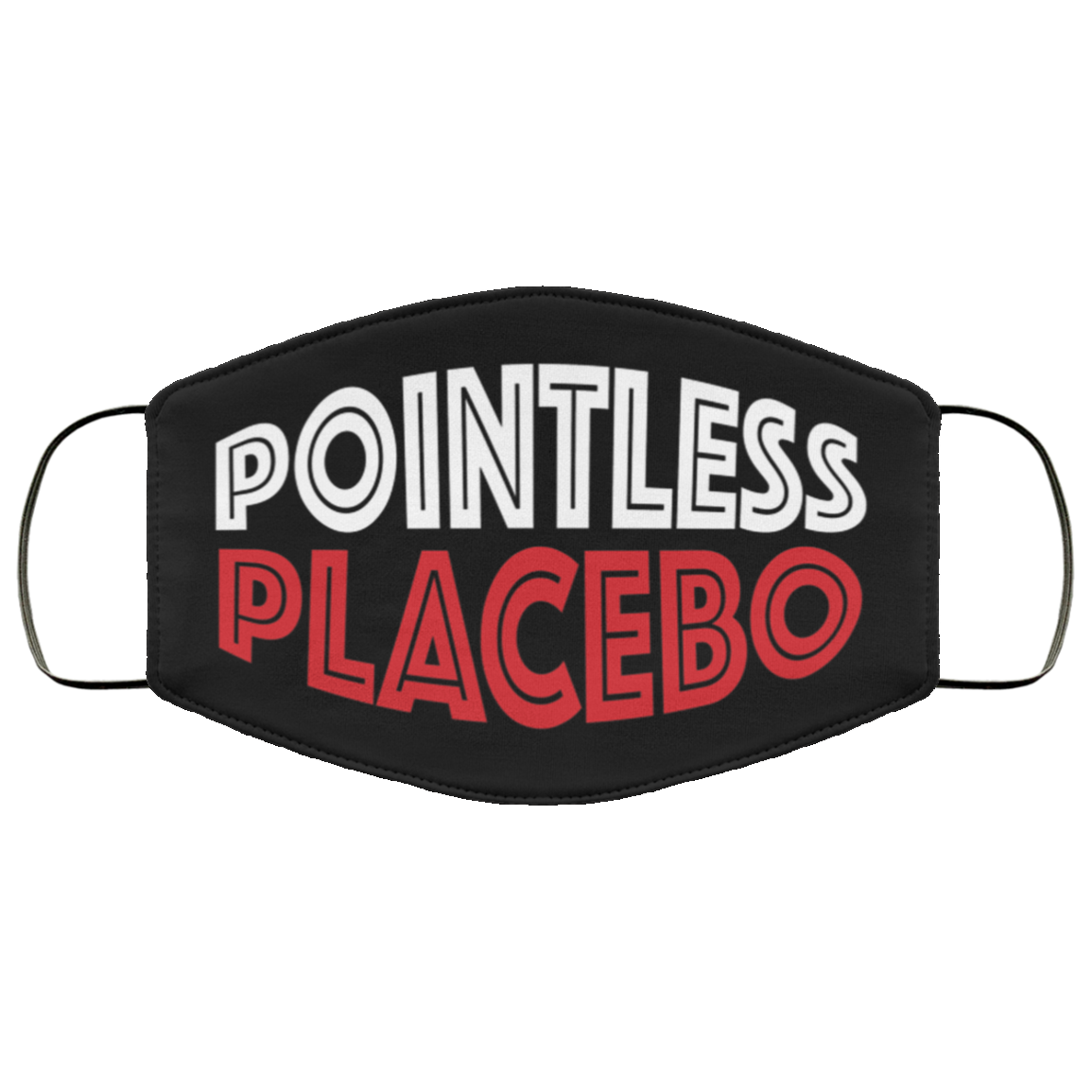 Pointless Placebo Washable Reusable Printed Cloth Face Mask Cover, Black, Cloth Face Cover