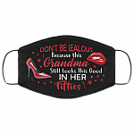 Don't Be Jealous Because This Grandma Still Looks This Good in Her Fifties Washable Reusable Custom - Printed Cloth Face Mask Cover, Black, Cloth Face Cover