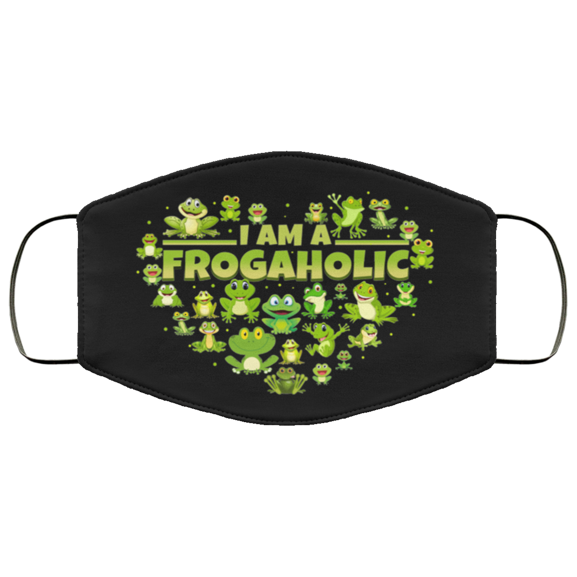 I Am a Frogaholic Washable Reusable Custom - Printed Cloth Face Mask Cover, Black, Cloth Face Cover I Am a Frogaholic Washable Reusable Custom - Printed Cloth Face Mask Cover, Black, Cloth Face Cover