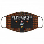 Legend Zelda It's Dangerous to Go Alone Take This Washable Reusable Custom - Printed Cloth Face Mask Cover, Black, Cloth Face Cover