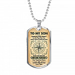 To My Son Wherever Your Journey in Life May Take You Dog Tag Pendant Necklace - Dog Tag (Silver)