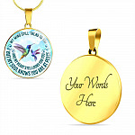 My Mind Still Talks To You But My Soul Know You Are At Peace Hummingbird Luxury Circle Pendant Necklace - Circle Luxury Necklace (Gold Plated)