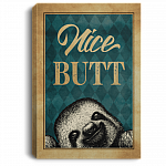 Nice Butt Framed Canvas - Unframed Poster - Funny Bathroom Decor, White, 0.75'' Framed Canvas