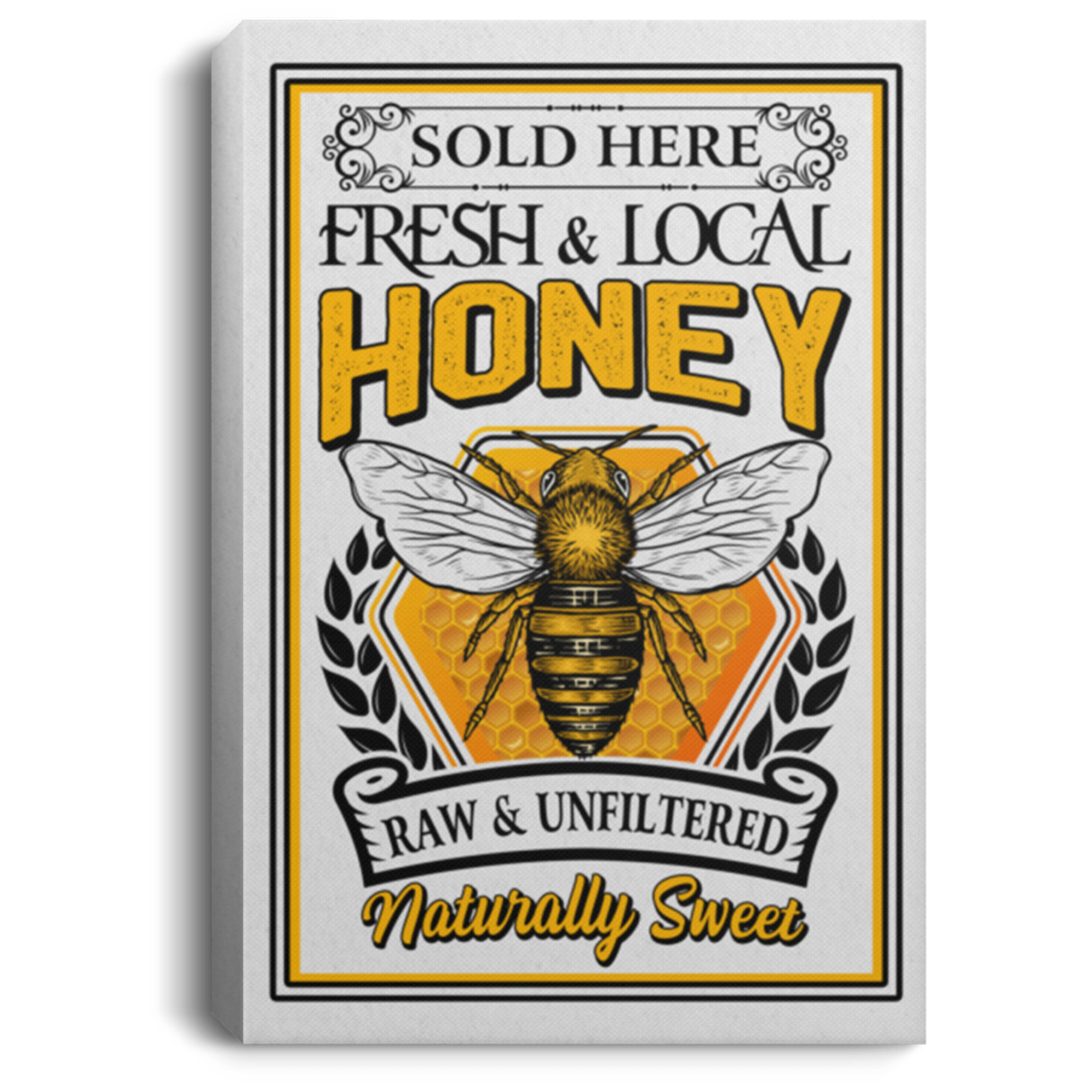 Fresh and Local Honey Raw and Unfiltered Bee Lover Gallery Wrapped Framed Canvas Prints - Unframed Poster, White, 0.75'' Framed Canvas