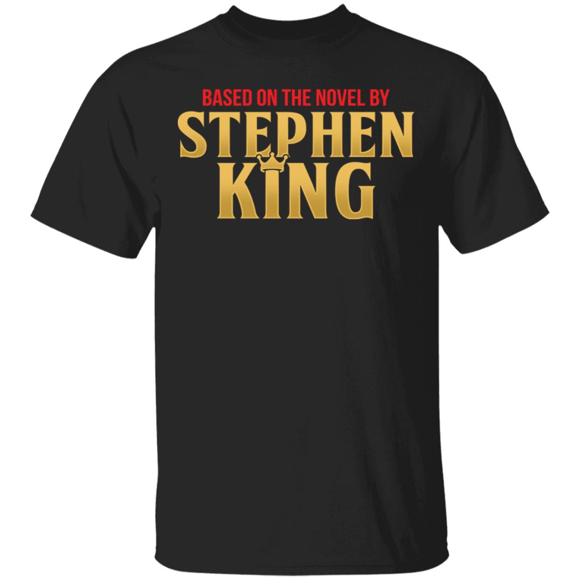 Based on the Novel by Stephen King Horror Novels, Black, Unisex T-Shirt