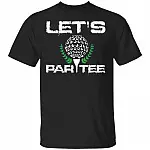 Let's Par Tee Funny Golf Party T-Shirt, Black, Unisex T-Shirt