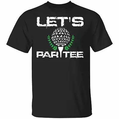 Let's Par Tee Funny Golf Party T-Shirt, Black, Unisex T-Shirt